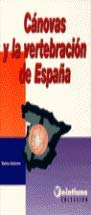 CÁNOVAS Y LA VERTEBRACIÓN DE ESPAÑA Books