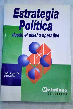 Estrategia política: desde el diseño operativo Books