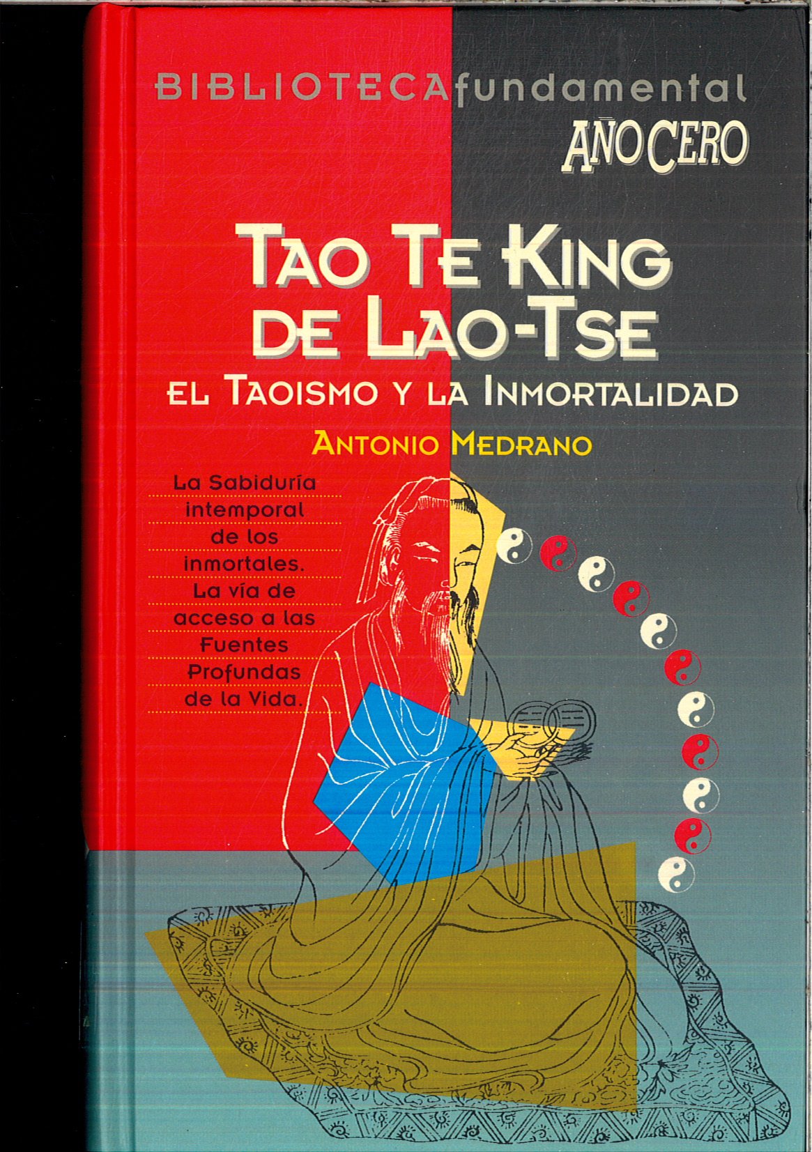 Tao te king de lao-tse. taoismo e inmortalidad, el. Books