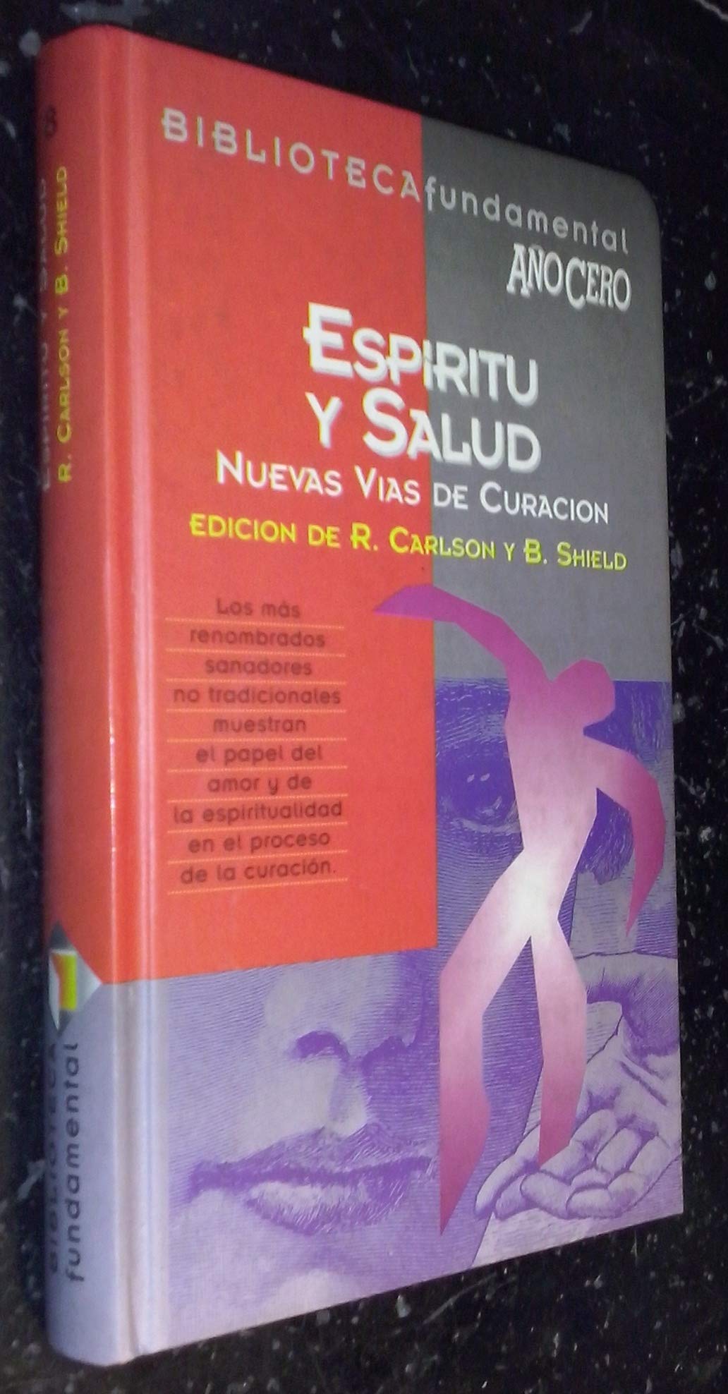 ESPIRITU Y SALUD. NUEVAS VIAS DE CURACION Books