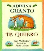 Adivina Cuanto Te Quiero/Guess How Much I Love You Non-fiction