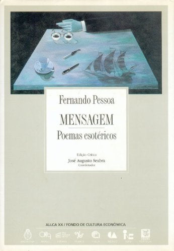 Mensagem: Poemas Esotericos/ Esoteric Poems (Coleccion Archivos) Contemporary literature