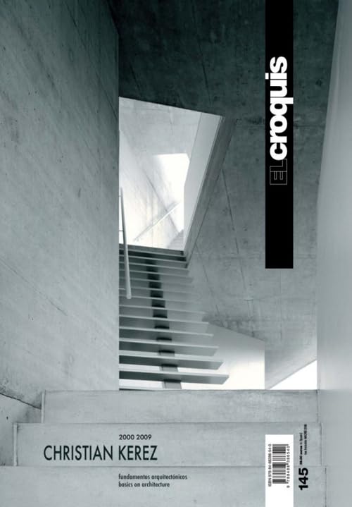 El Croquis 145: Christian Kerez 2000-2009: Basics on Architecture Architecture