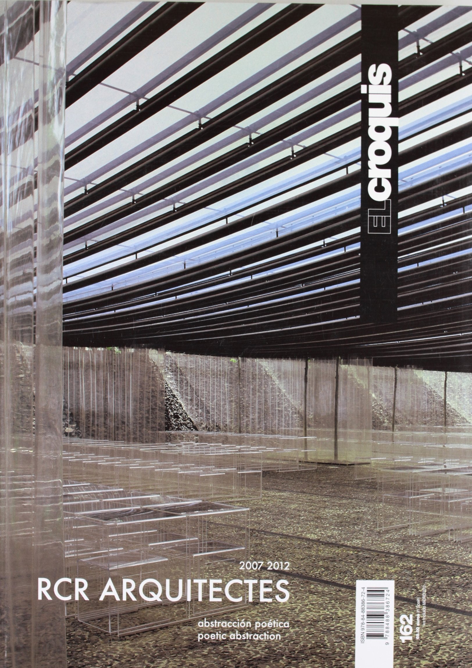 El Croquis 162 - RCR Arquitectes 2007-2012. Poetic Abstraction book