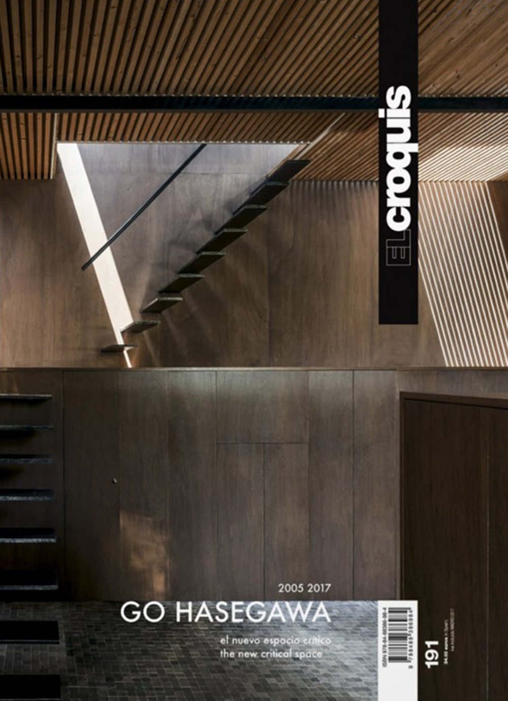 Go Hasegawa, 2005-2017 : el nuevo espacio critico = the new critical space (EL CROQUIS, Band 191) Architecture