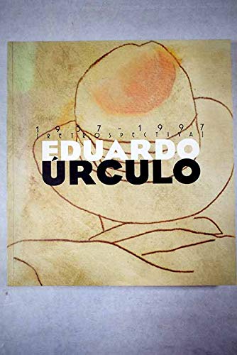 Eduardo urculo 1957-1997 (retrospectiva) book