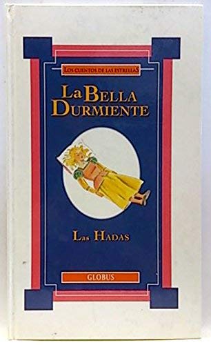 Los Cuentos de las estrellas. La Bella Durmiente - Las hadas book