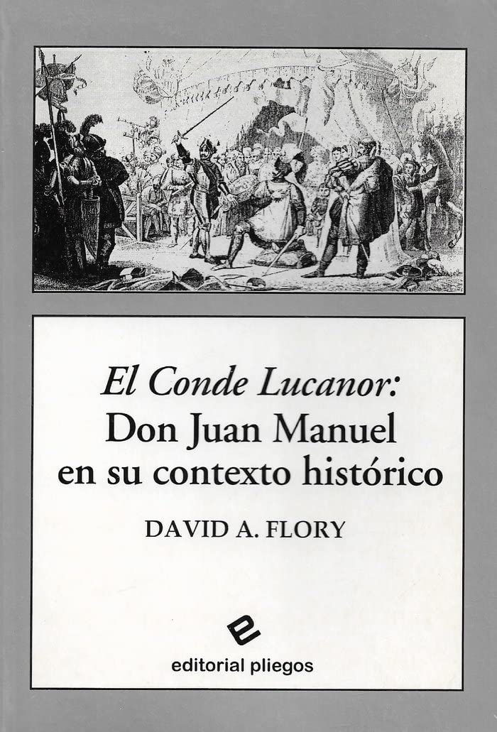 El Conde Lucanor: Don Juan Manuel en su contexto histórico: don Juan Manuel en su contexto histórico book