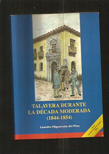 Talavera en la década moderada (1844-1854) book