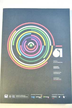 Catálogo 61ª edición: Festival Internacional de Cine de Donostia-San Sebastián, celebrado del 20 al 28 de septiembre, San Sebastián Books