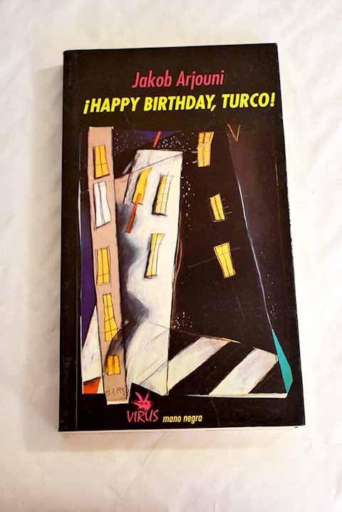 ¡happy birthday, turco! (Mano Negra (virus)) Books