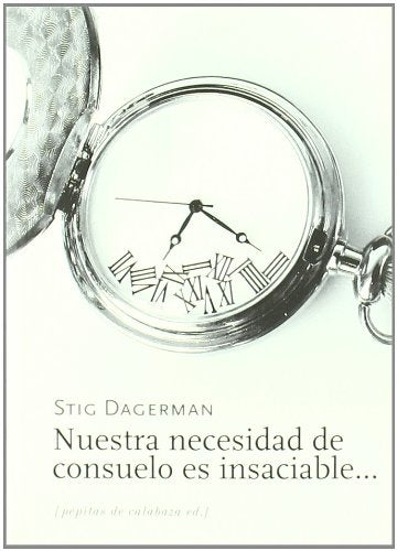Nuestra necesidad de consuelo es insaciable-- book