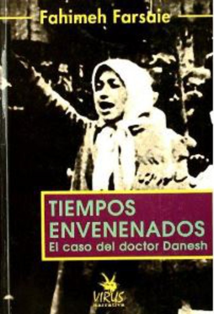 Tiempos envenenados : el caso del doctor Danesh book