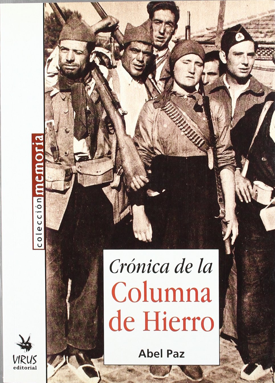Cronica De La Columna De Hierro book