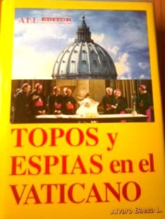 Topos y espías en el Vaticano book