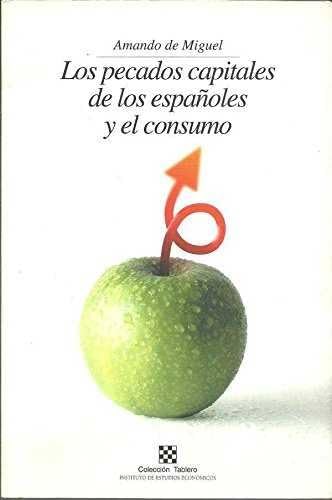 Los pecados capitales de los españoles y el consumo book