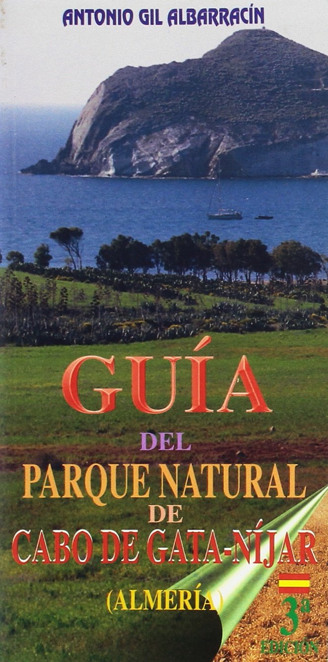Guía del Parque Natural de Cabo de Gata - Níjar (Almería) book