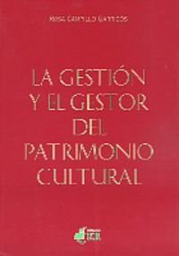 Gestion y el gestor del patrimonio cultural,la Books
