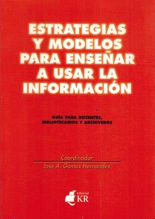 Estrategias y modelos para enseñara usar la informacion book