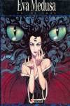 Eva Medusa T.3 - Yo, El Amor book