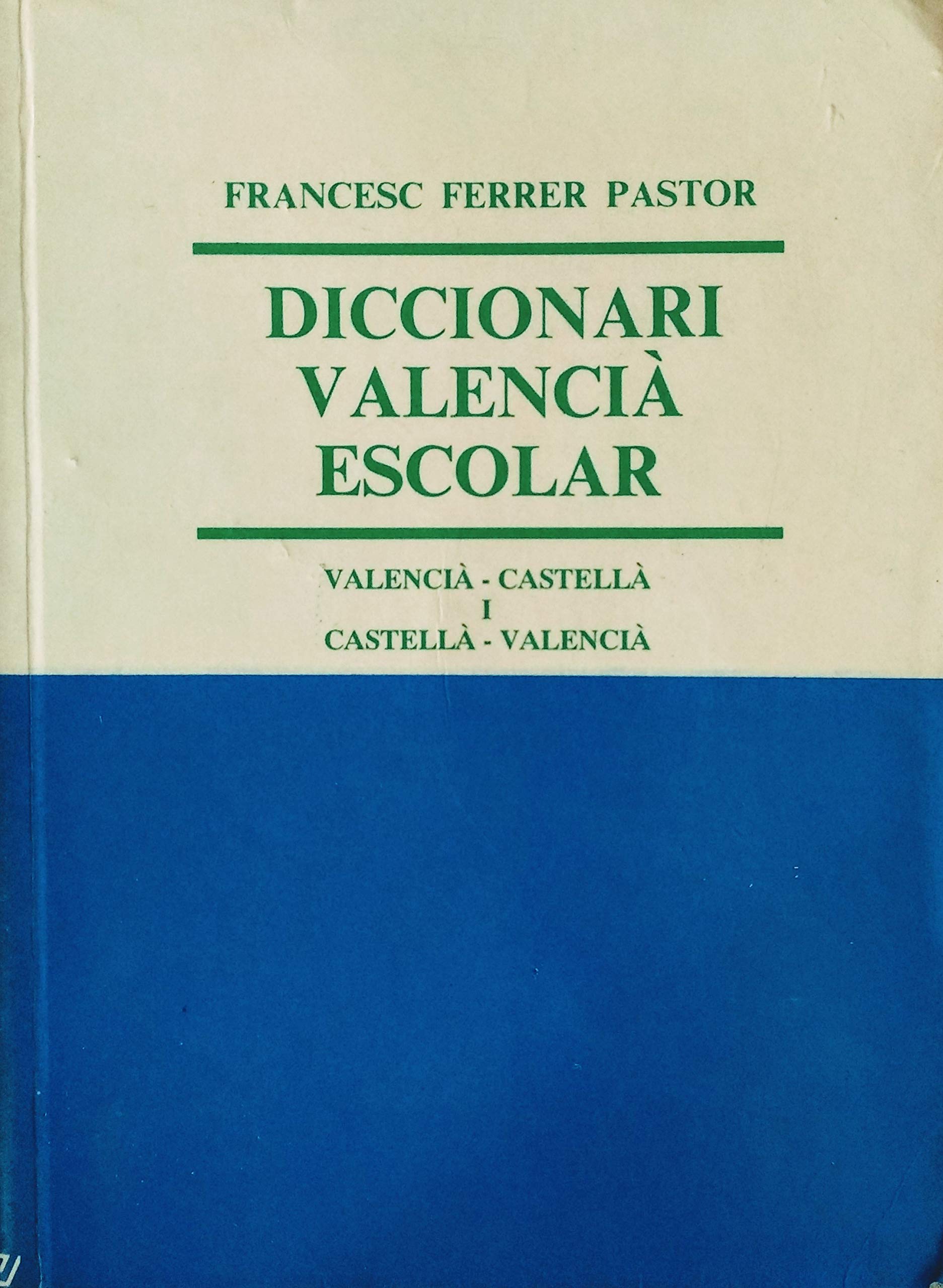 Diccionari escolar valencià-castellà I castellà-valencià Books