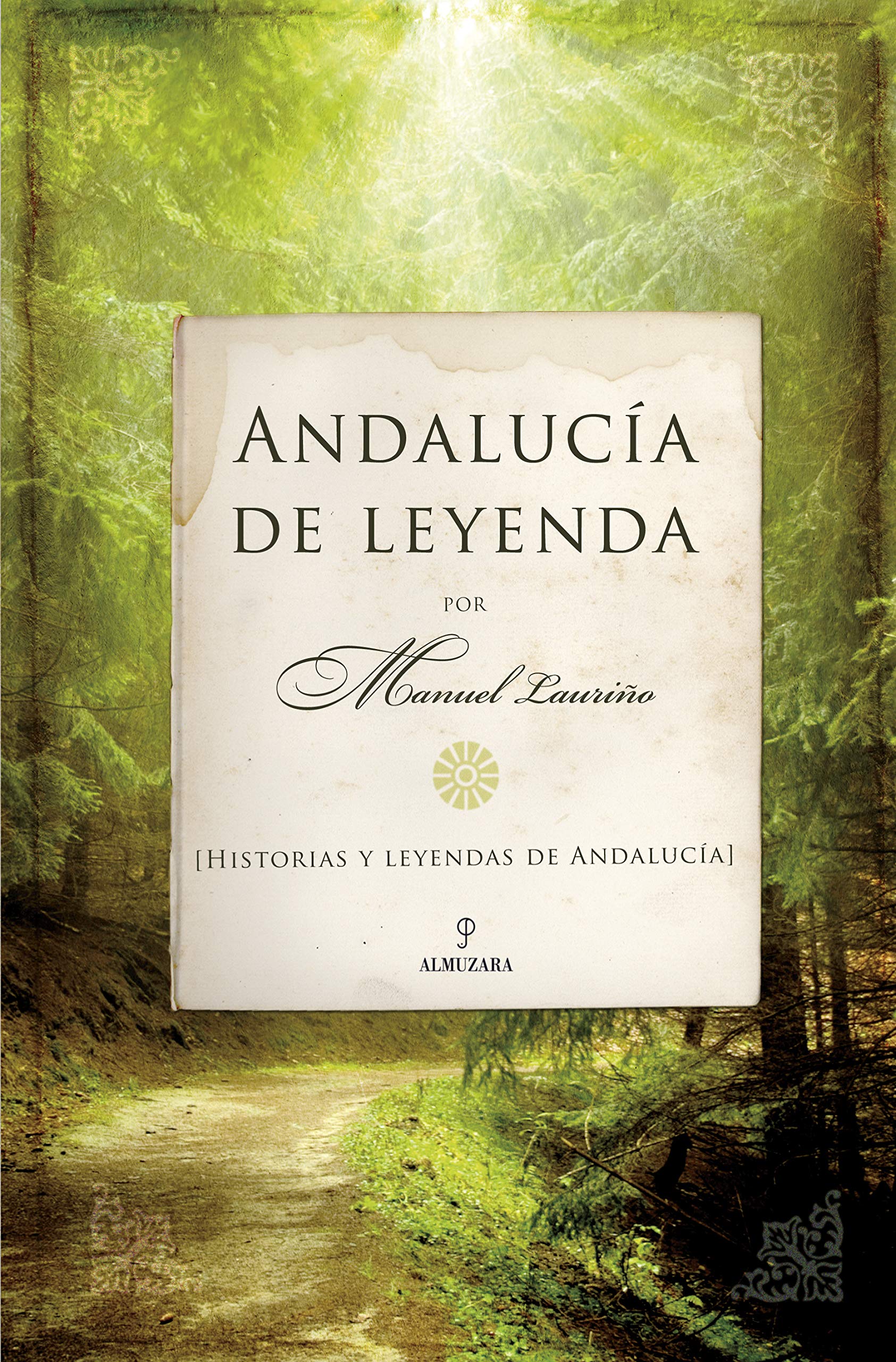 Historias y leyendas de Andalucía Learning & Reference