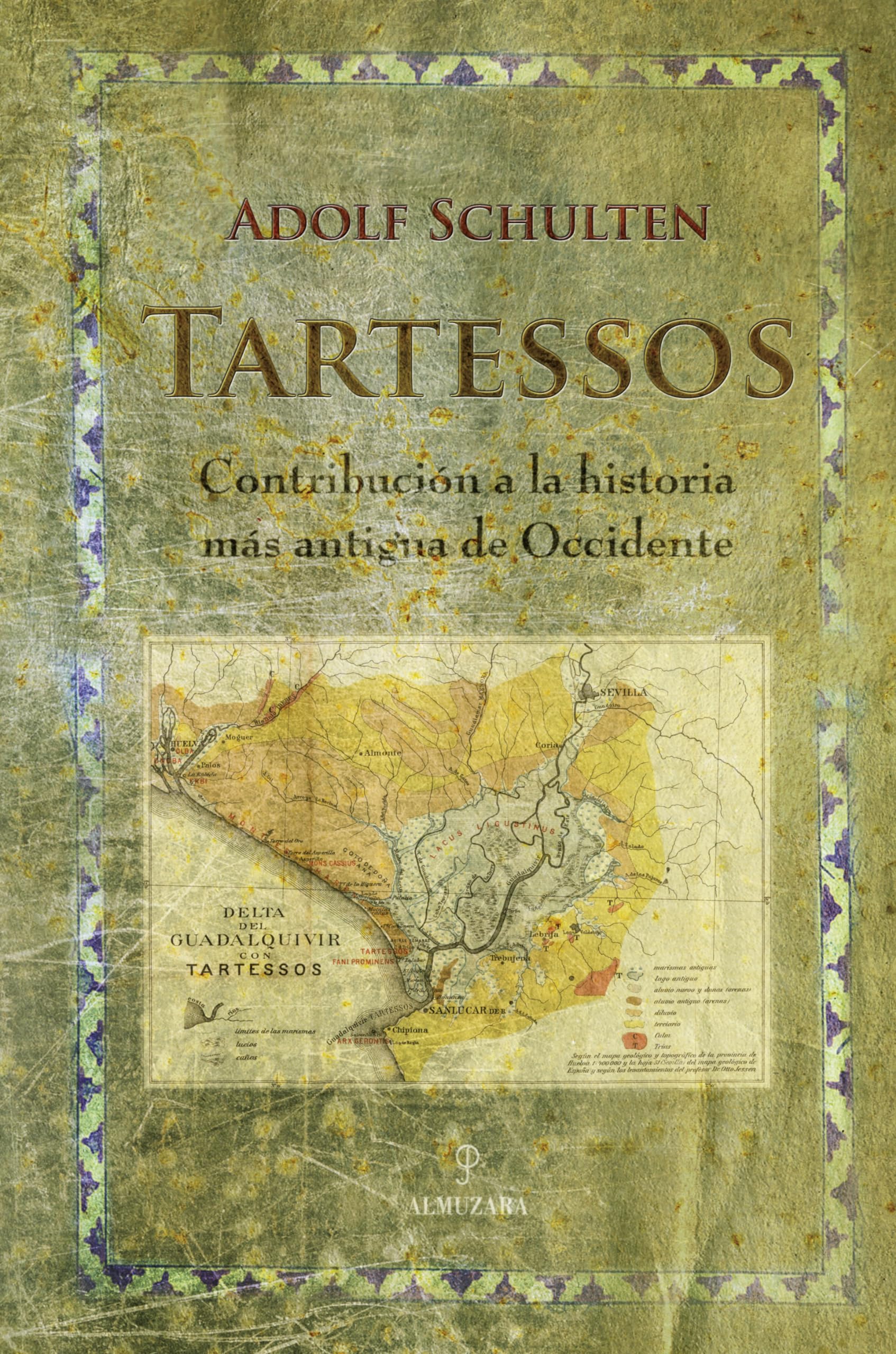 Tartessos : contribución a la historia más antigua de Occidente Non-fiction