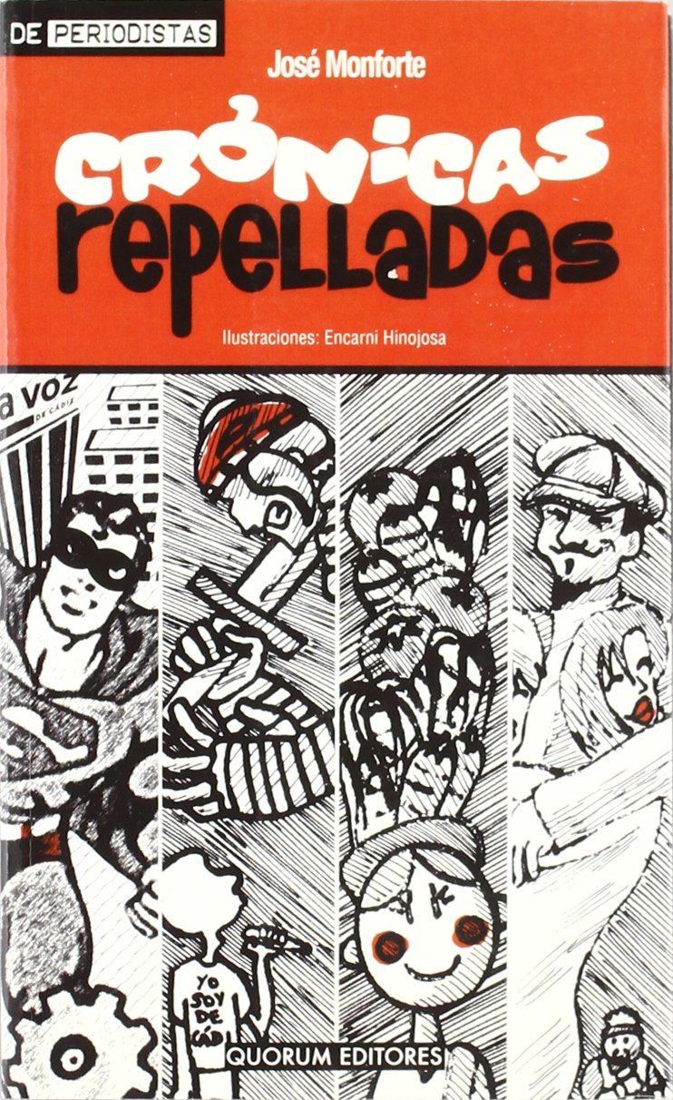 Crónicas repelladas (De Periodistas) Media & Communication