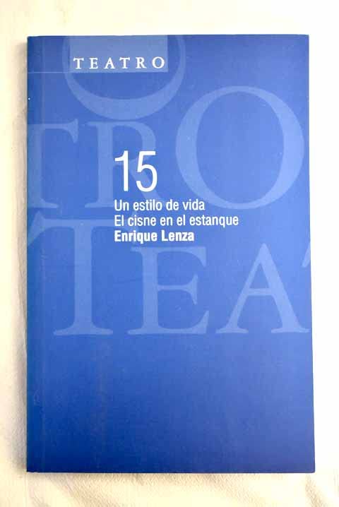 Un estilo de vida: El cisne en el estanque book