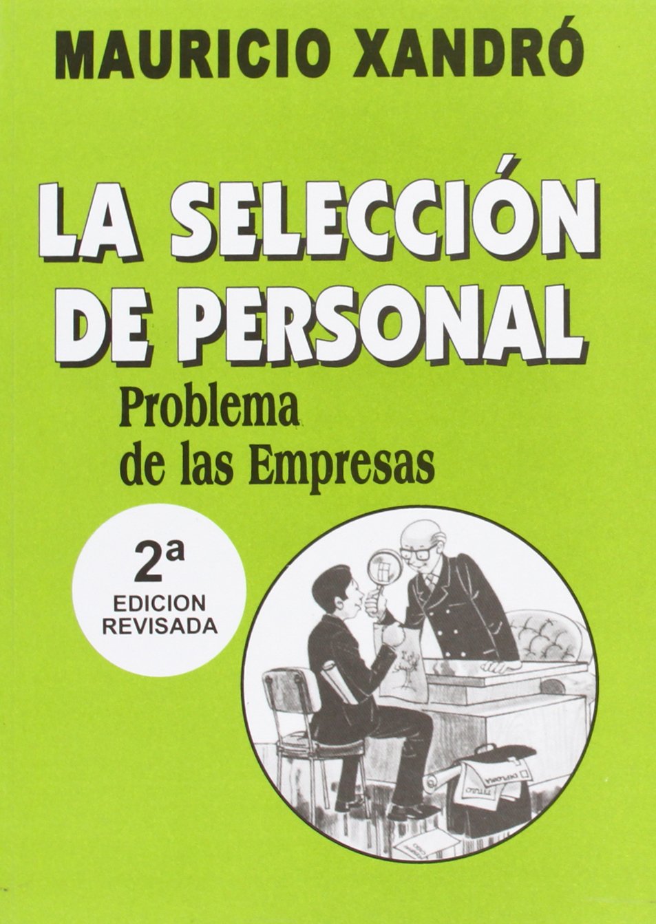 La selección de personal (Grafología, Band 12) Social Sciences
