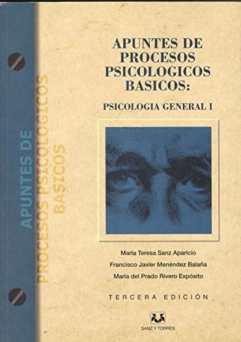 Apuntes de procesos psicológicos básicos : psicología general I book