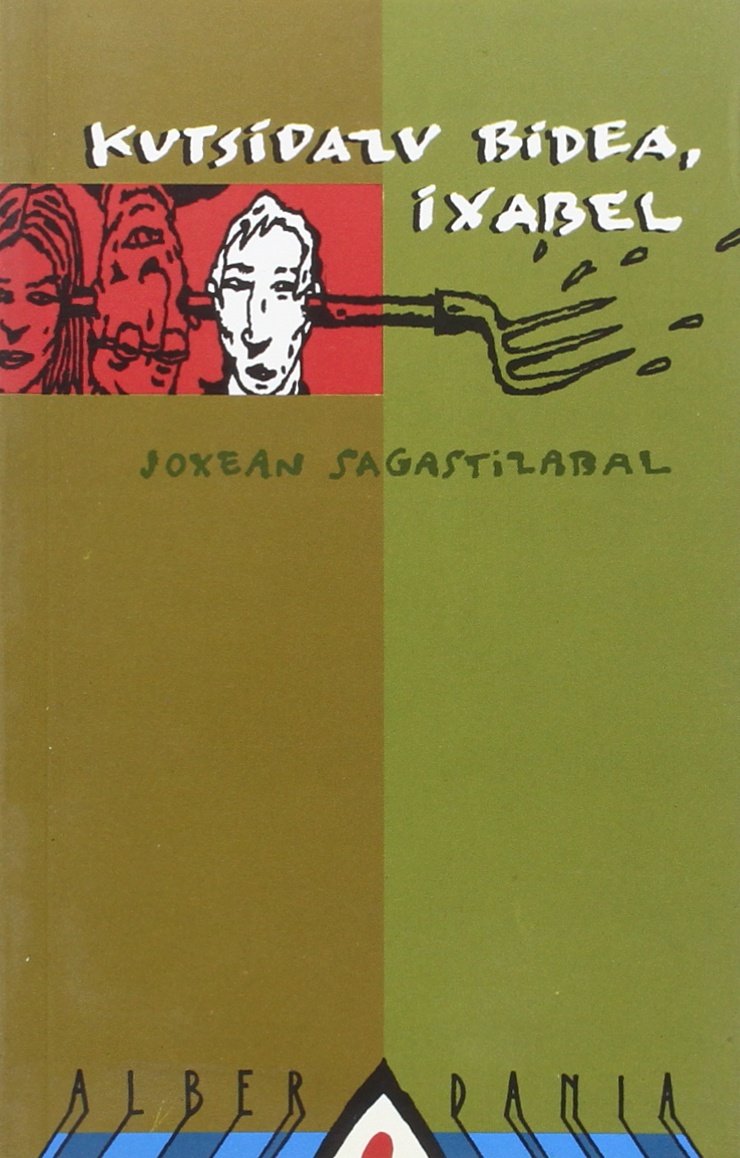 Kutsidazu bidea, Ixabel (Ostiral saila, Band 2) Contemporary literature
