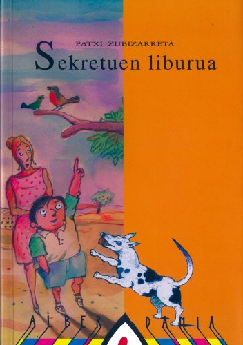 Sekretuen liburua: 6 (Kalamatxin saila) book