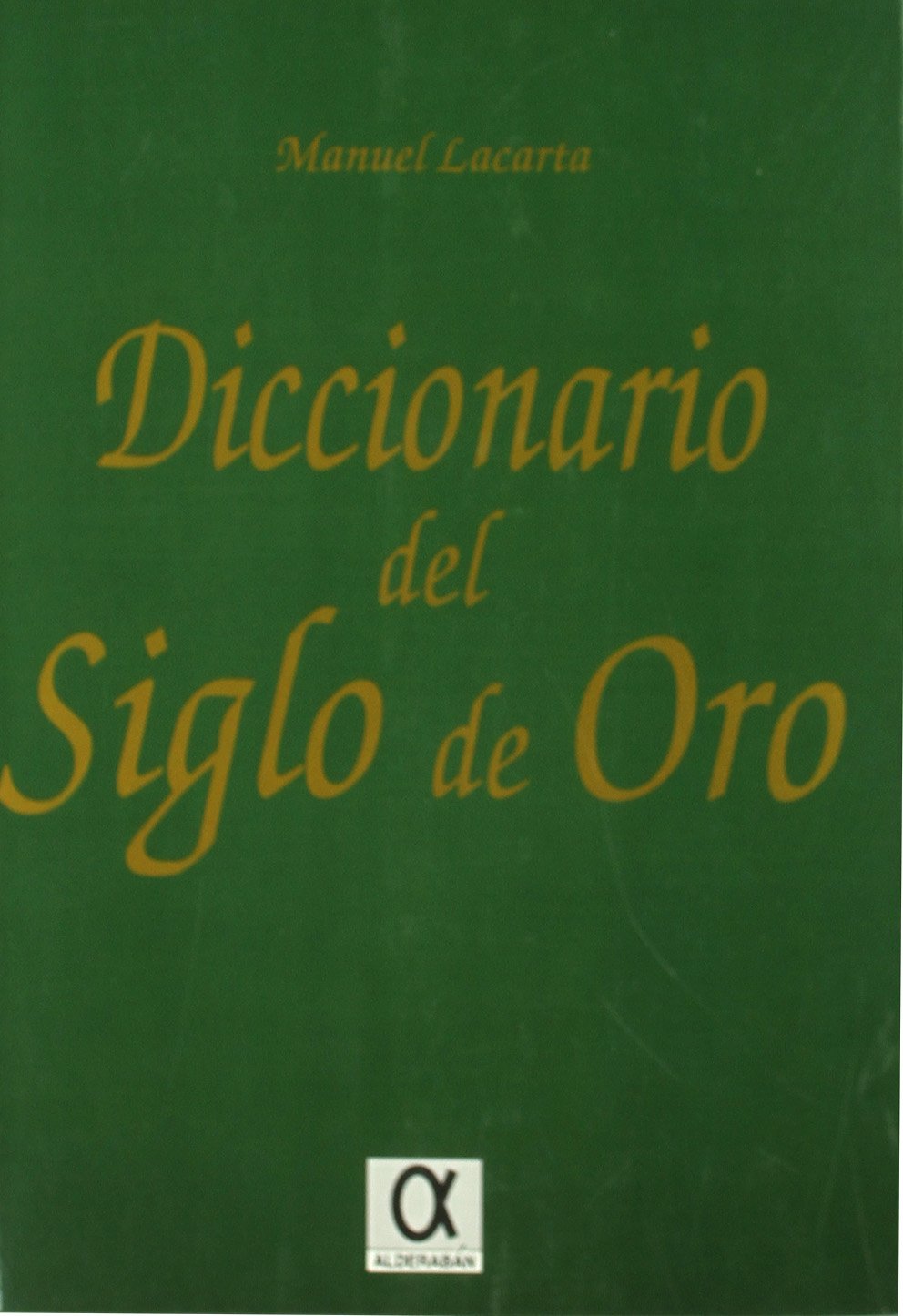 Diccionario del siglo de oro Social Sciences