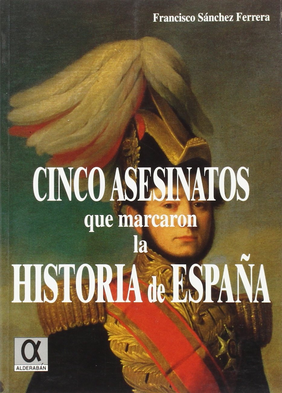 Cinco asesinatos que marcaron la historia de España Social Sciences