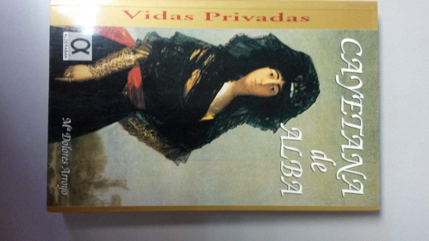 Cayetana de Alba, maja y aristócrata Novels & Short Stories