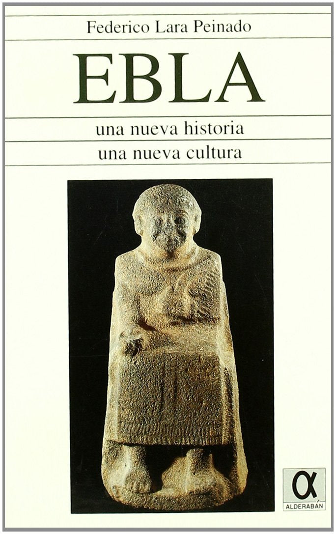 Ebla : una nueva historia, una nueva cultura Social Sciences