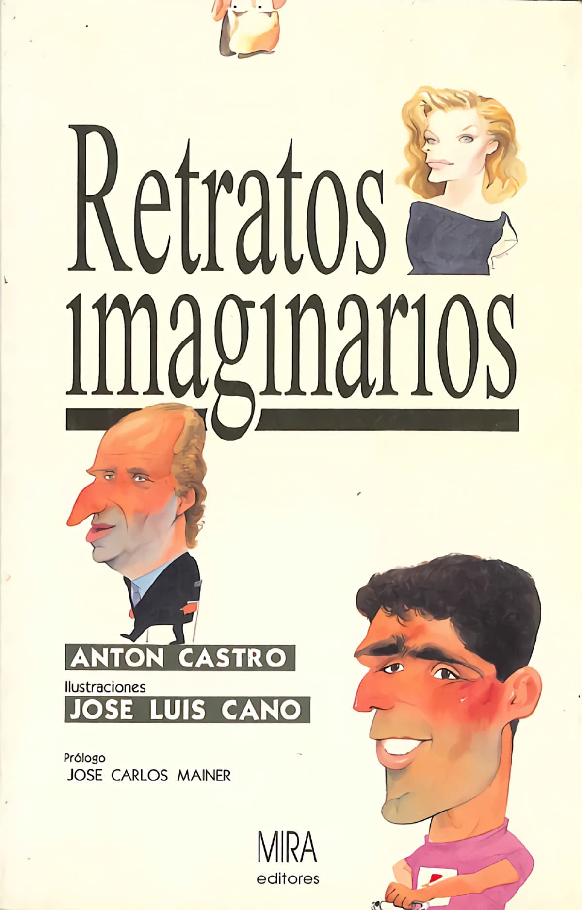 Retratos imaginarios (Narrativa Mira, Band 25) Books