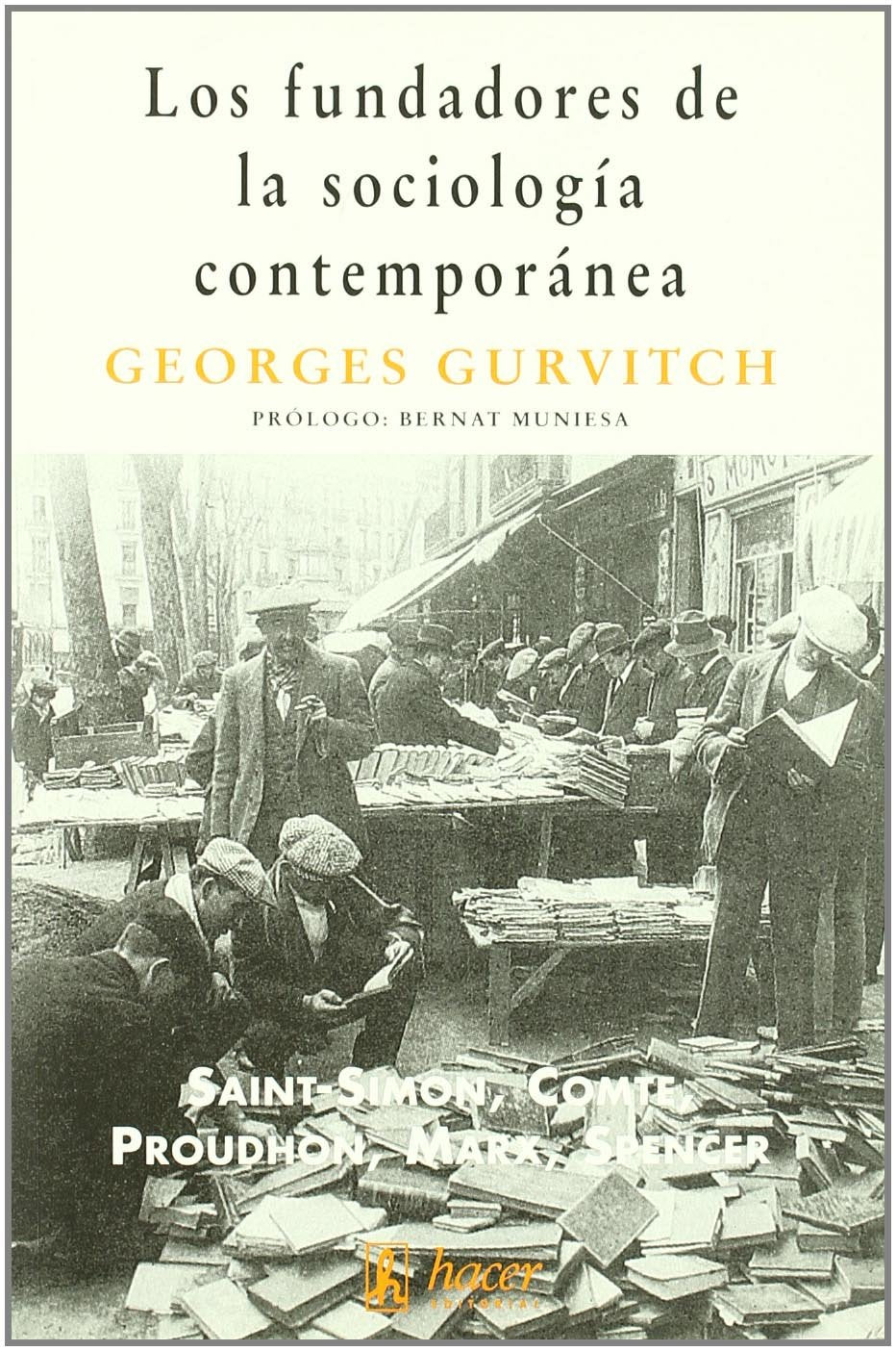 Los Fundadores de La Sociologia Contemporanea book