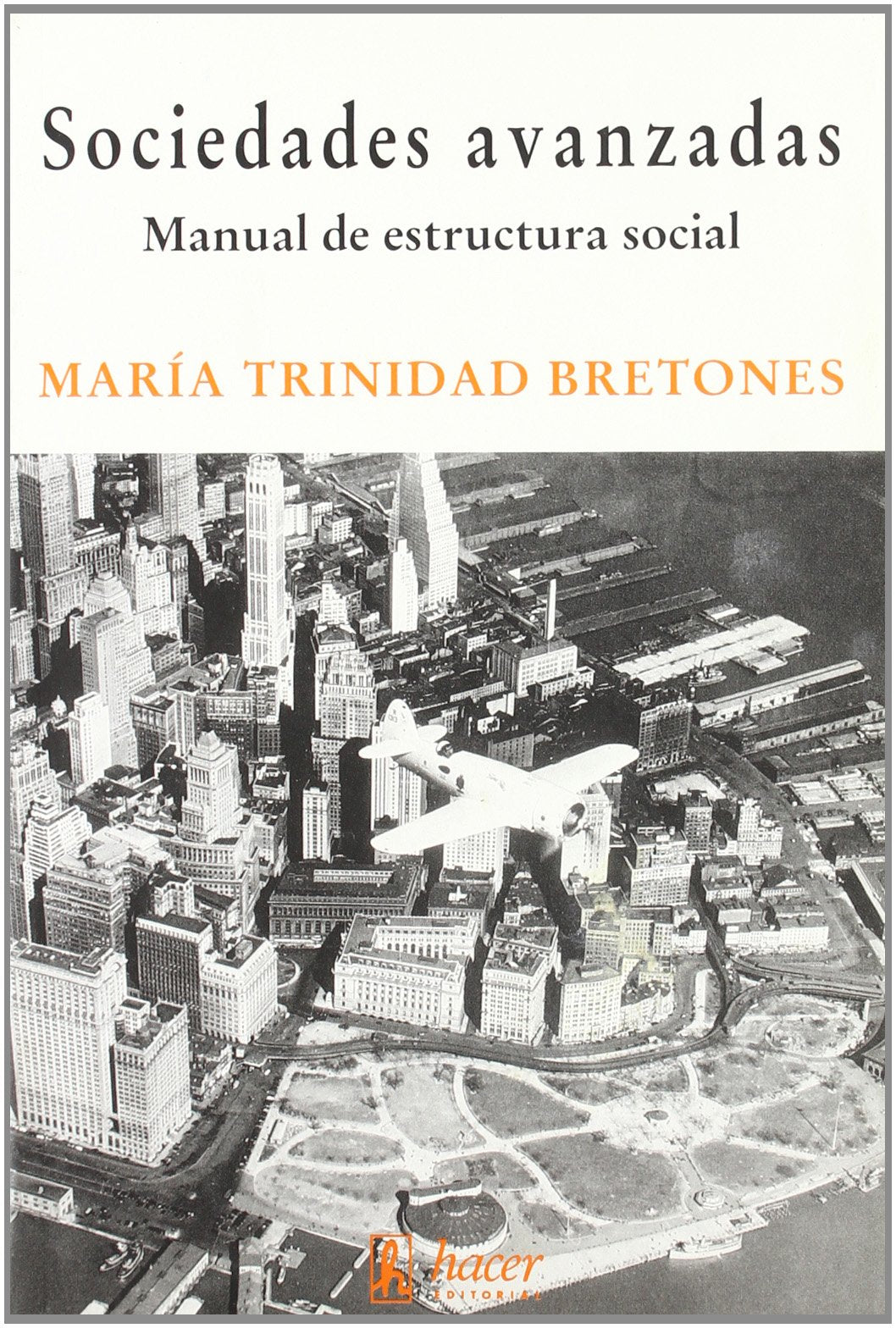 Sociedades avanzadas: manual de estructura social book
