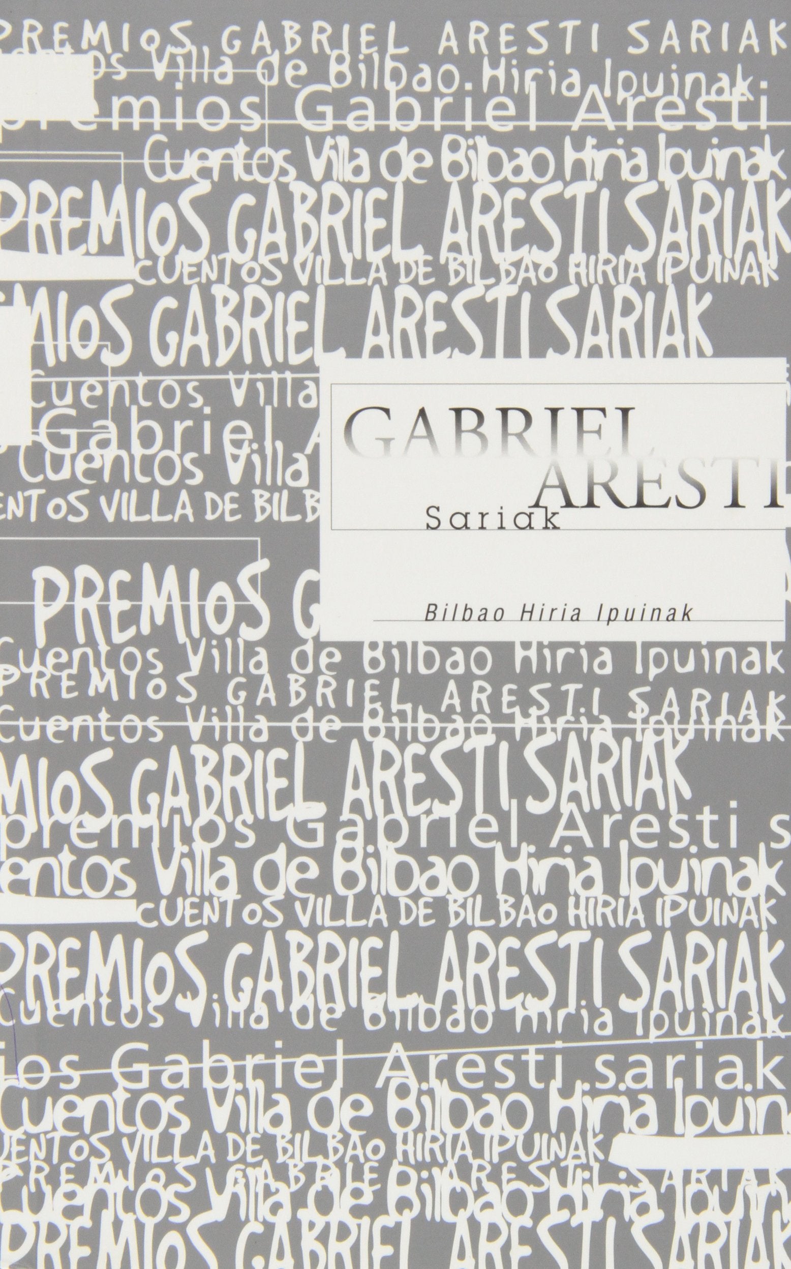 Gabriel Aresti Sariak 2004/2005 - Bilbao Hiria Ipuinak Books