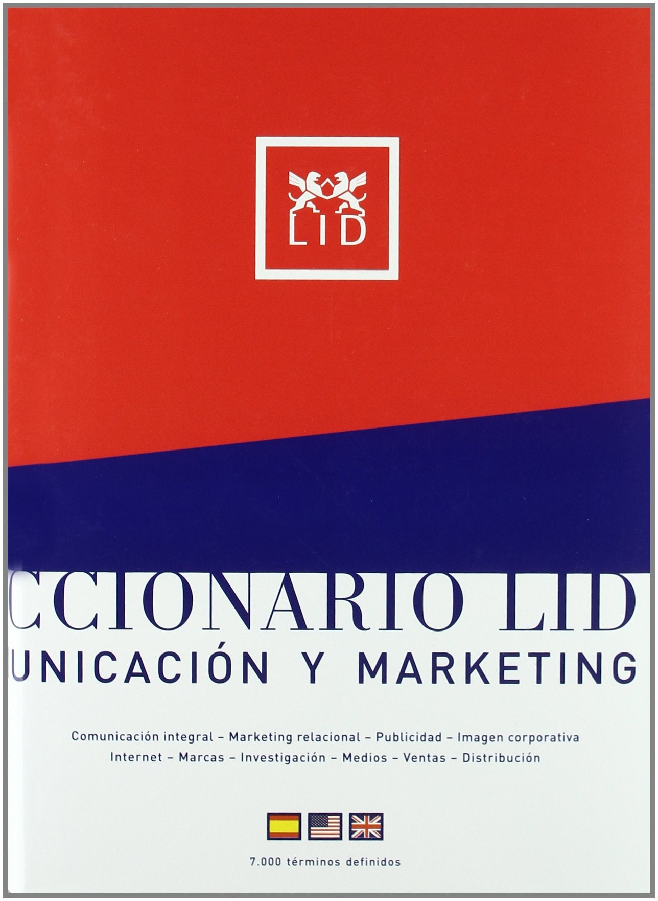 Diccionario LID de Comunicación y Marketing. book