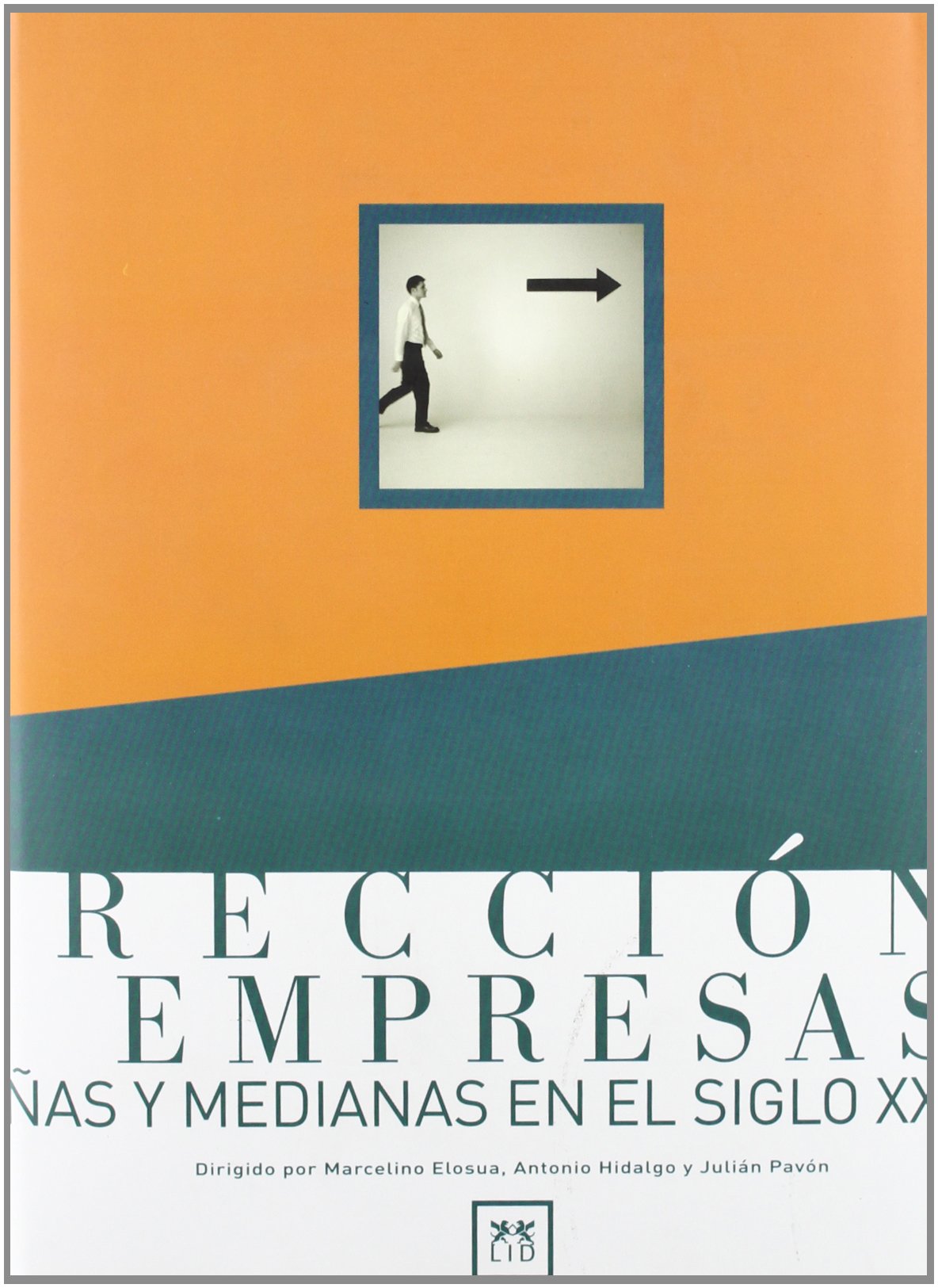 Pavón, J: Dirección de Pymes en el siglo XXI book