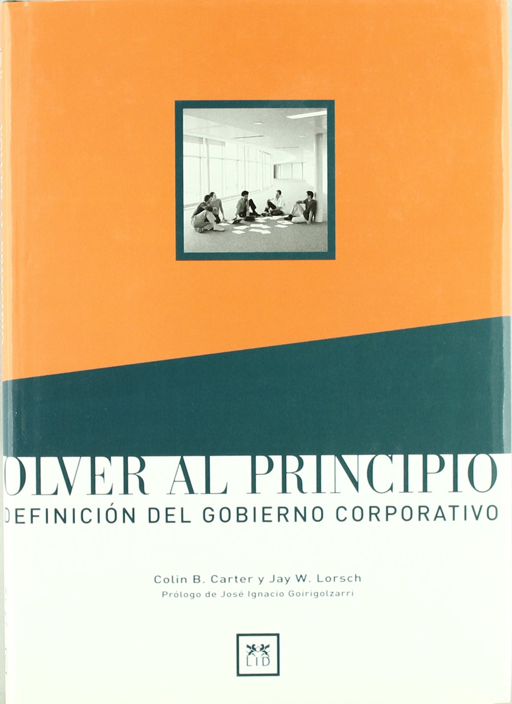 Carter, C: Volver al principio : redefinición del gobierno c book