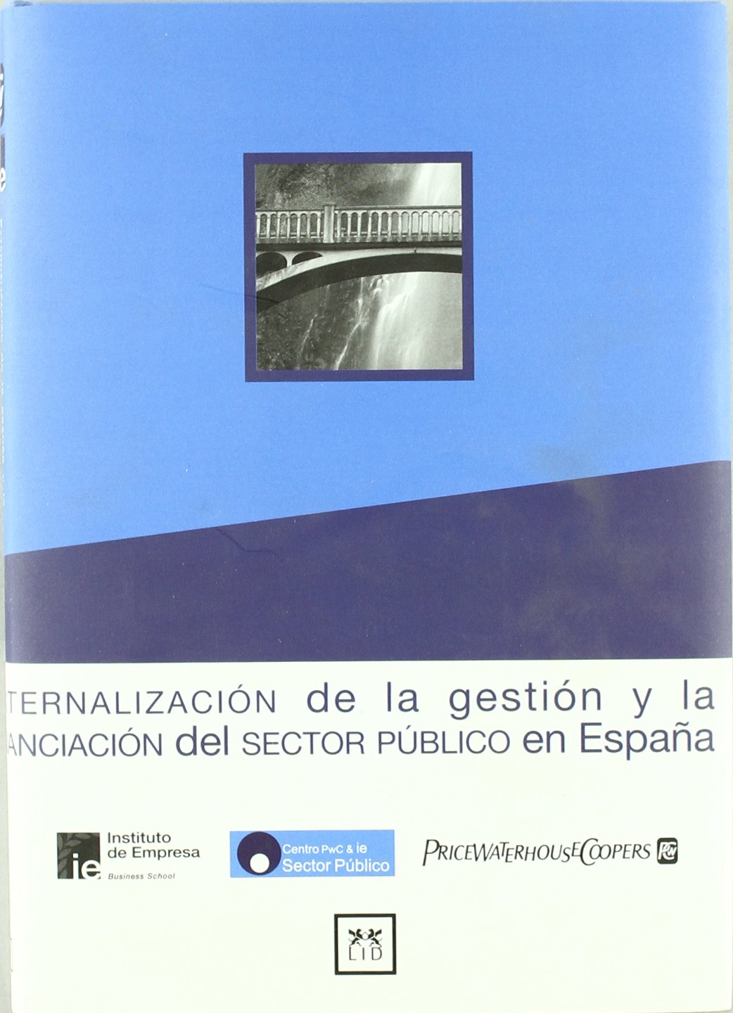 Prince Water House Coopers: Externalización de la gestión y book