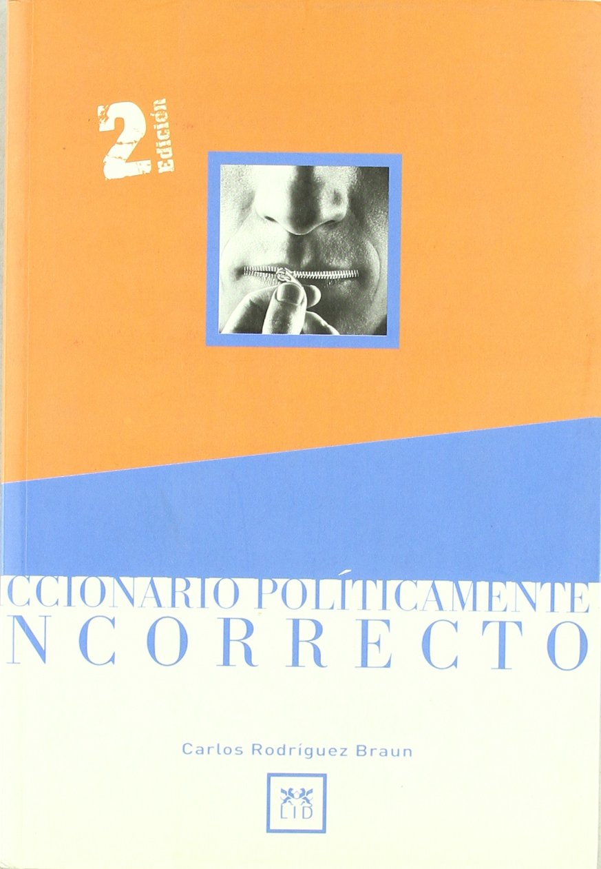 Diccionario políticamente incorrecto book