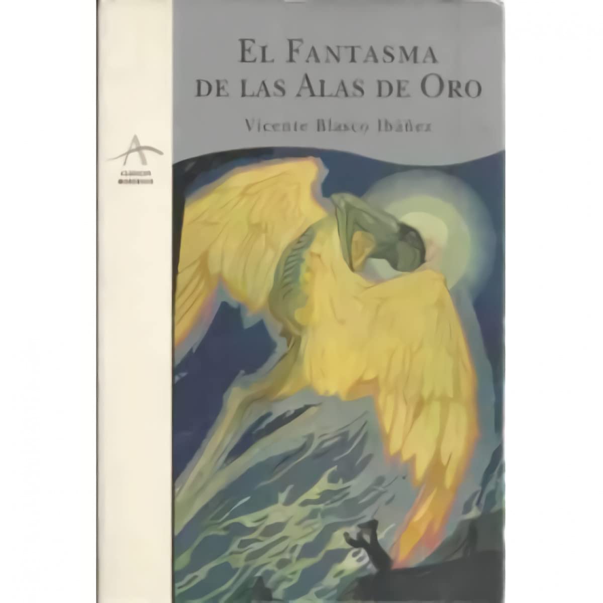 Product Image: El Fantasma de Las Alas de Oro (Clasicos Modernos)