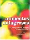 Alimentos milagrosos: ¡25 superalimentos para una vida supersaludable! Books