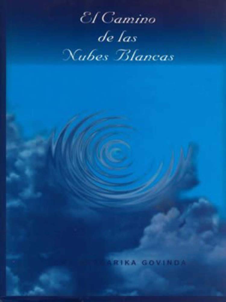 El camino de las nubes blancas/ The path of the white clouds book