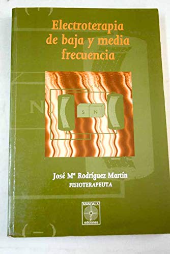 Electroterapia de baja y media frecuencia book